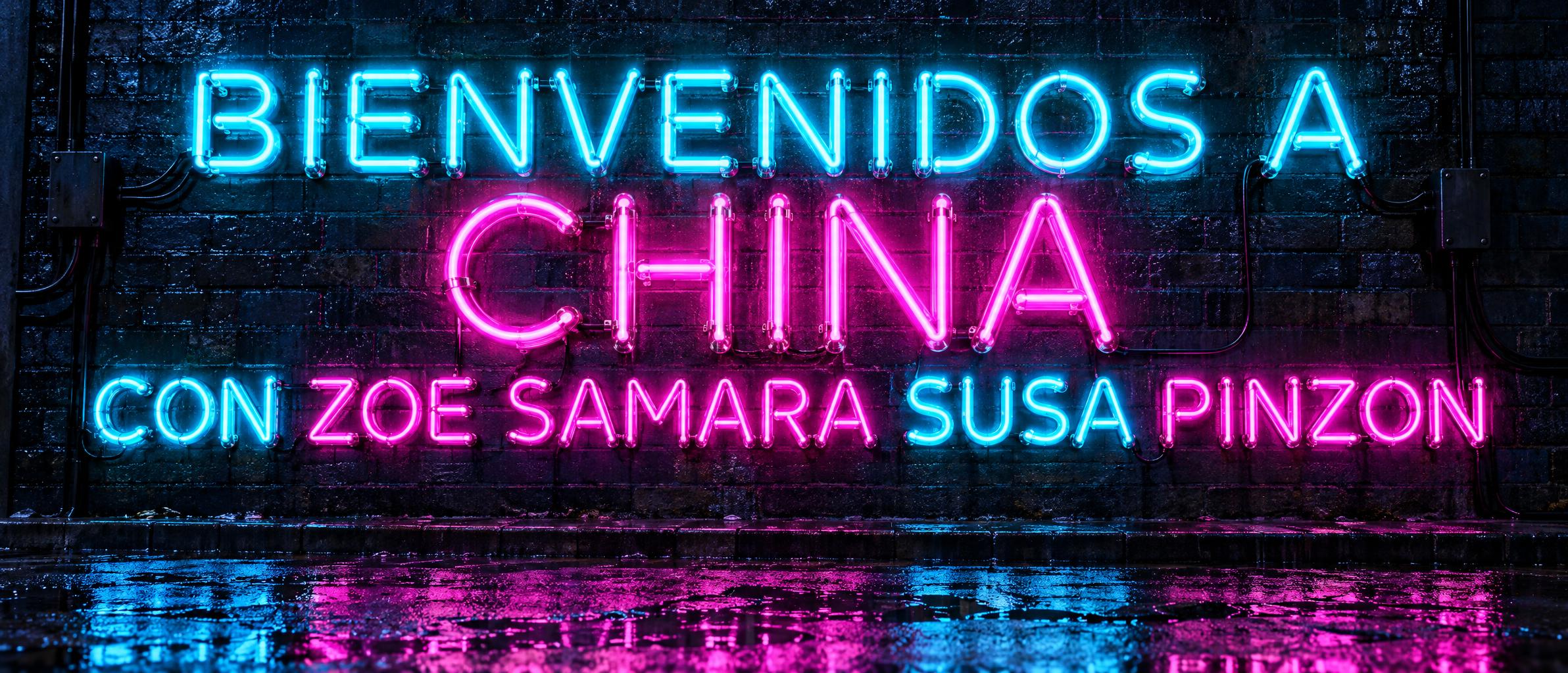 "BIENVENIDOS A CHINA CON ZOE SAMARA SUSA PINZON" — Neon Glow | AI Text Effect Generator