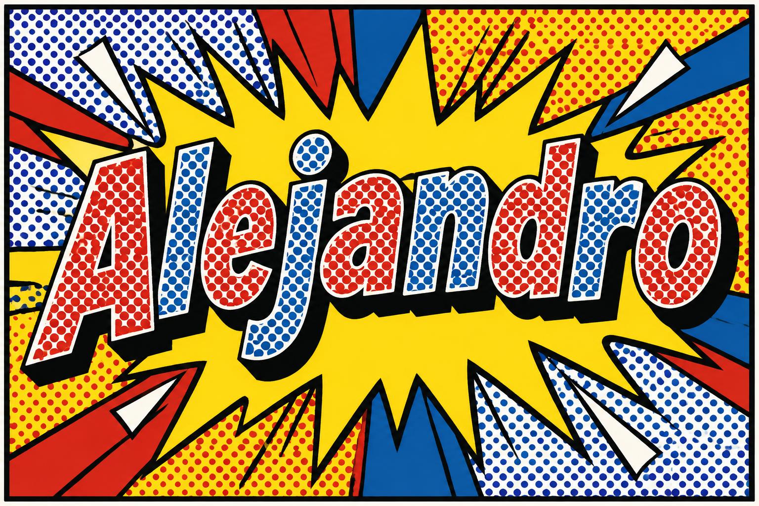 "Alejandro" — Pop Art | AI Text Effect Generator
